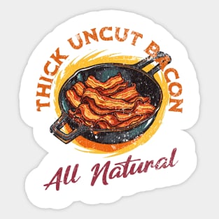 Thick Uncut Bacon Sticker